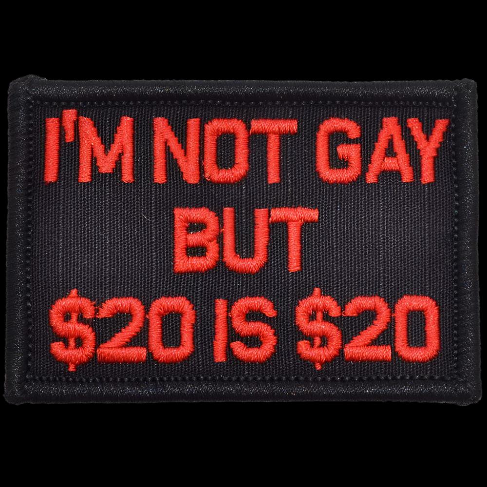 No soy gay, pero 20 dólares son 20 dólares - Parche 2x3