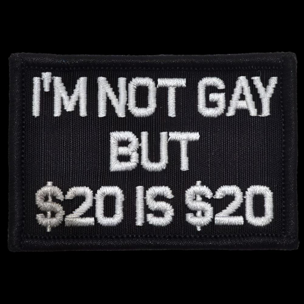 No soy gay, pero 20 dólares son 20 dólares - Parche 2x3
