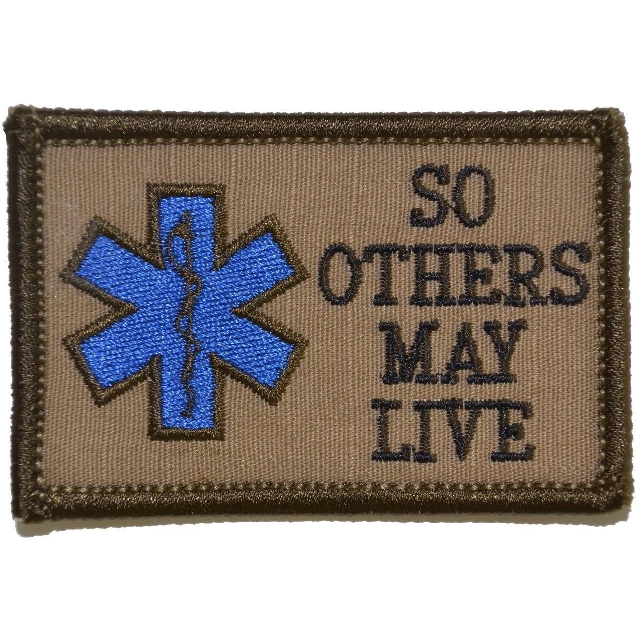 EMS SO OTHERS MAY LIVE TACTICAL PATCH