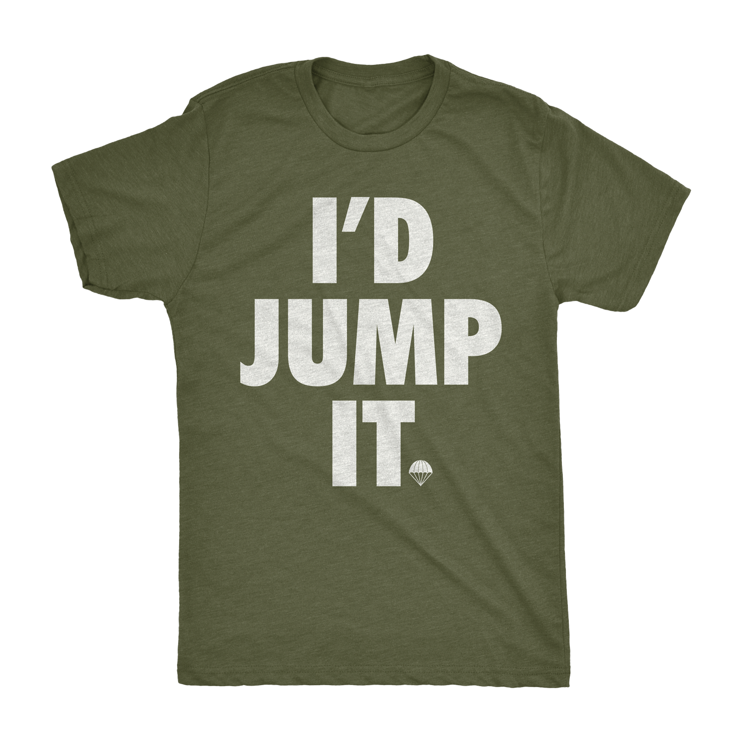 I'd Jump It Shirt