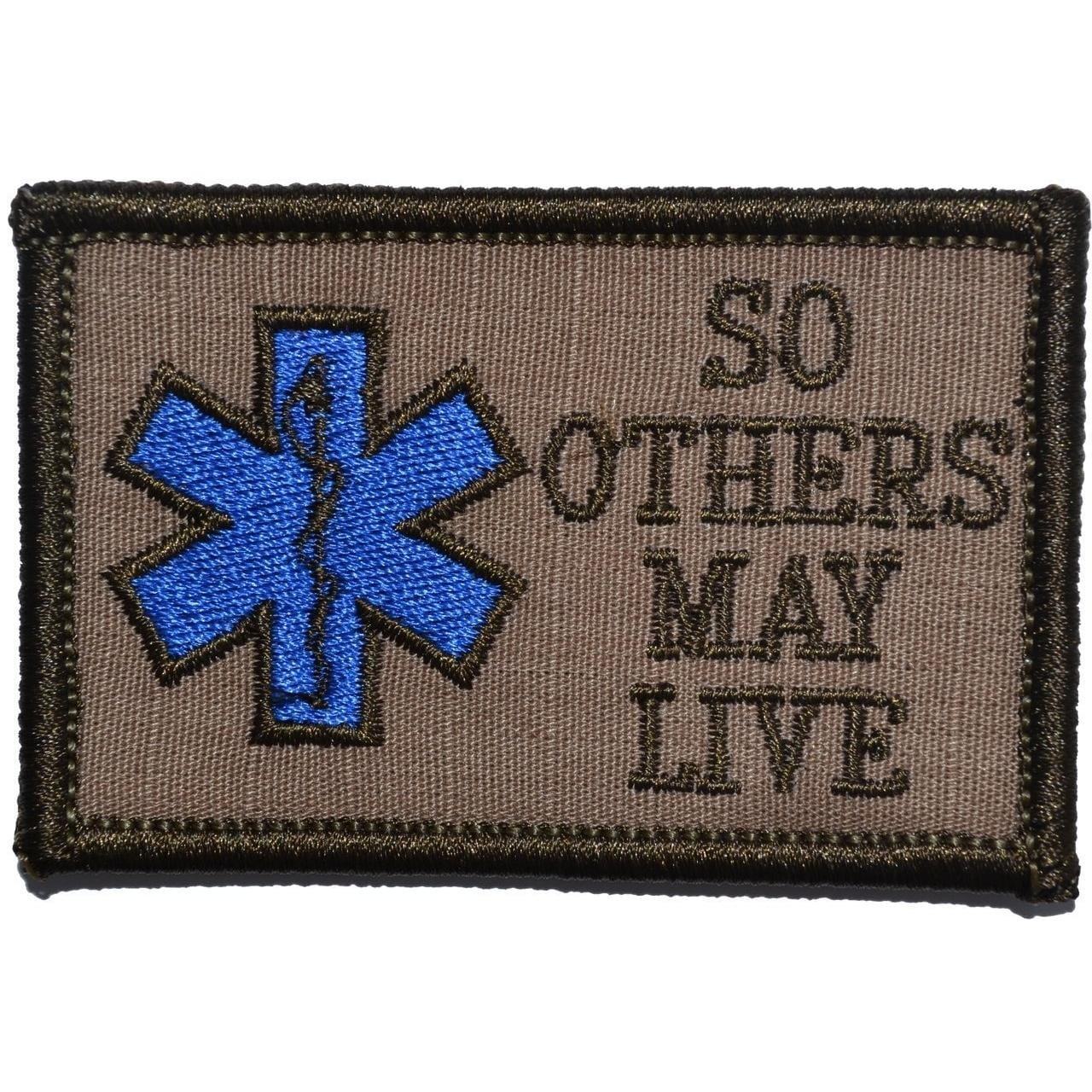 EMS SO OTHERS MAY LIVE TACTICAL PATCH