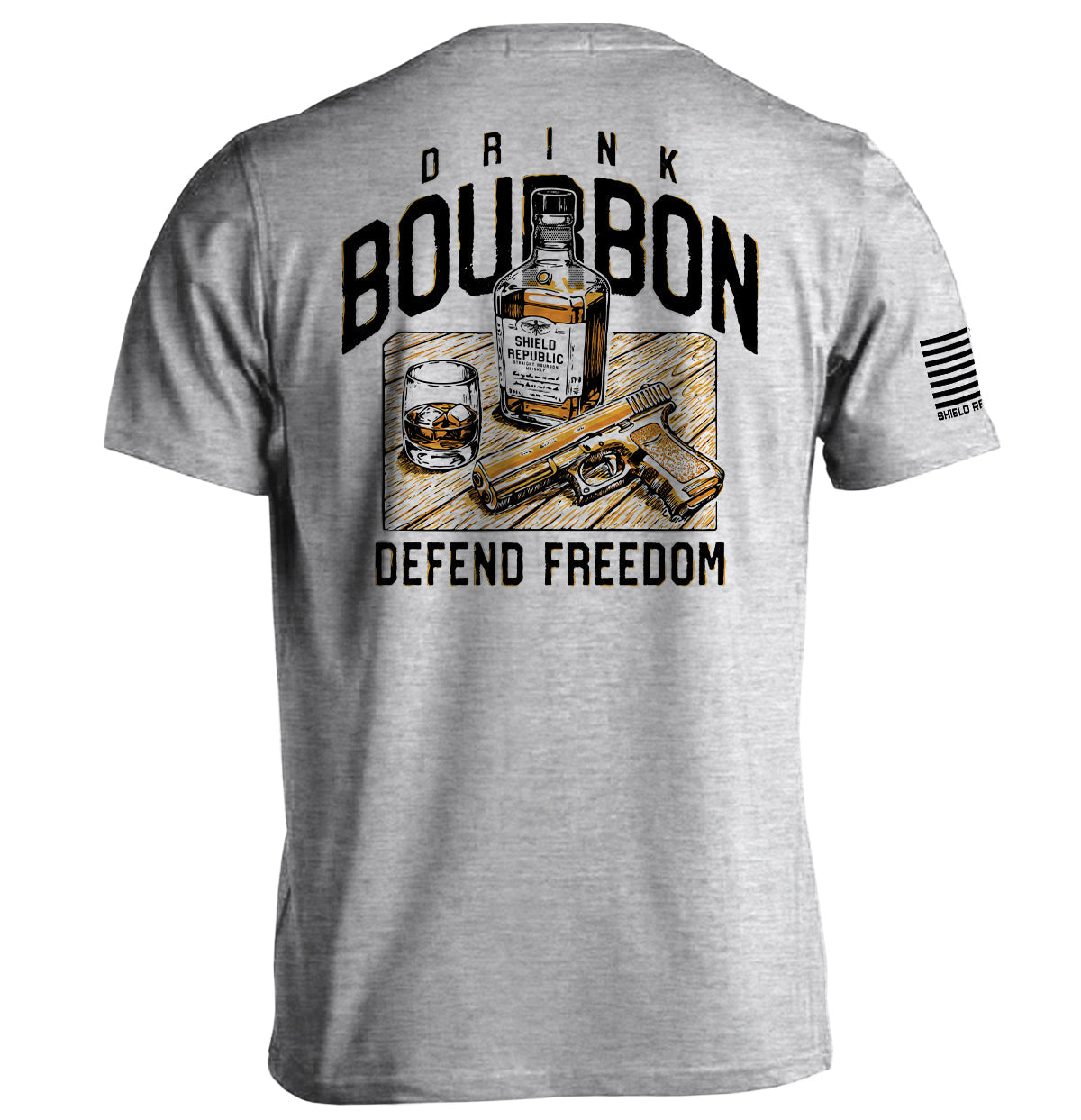 Drink Bourbon Defend Freedom