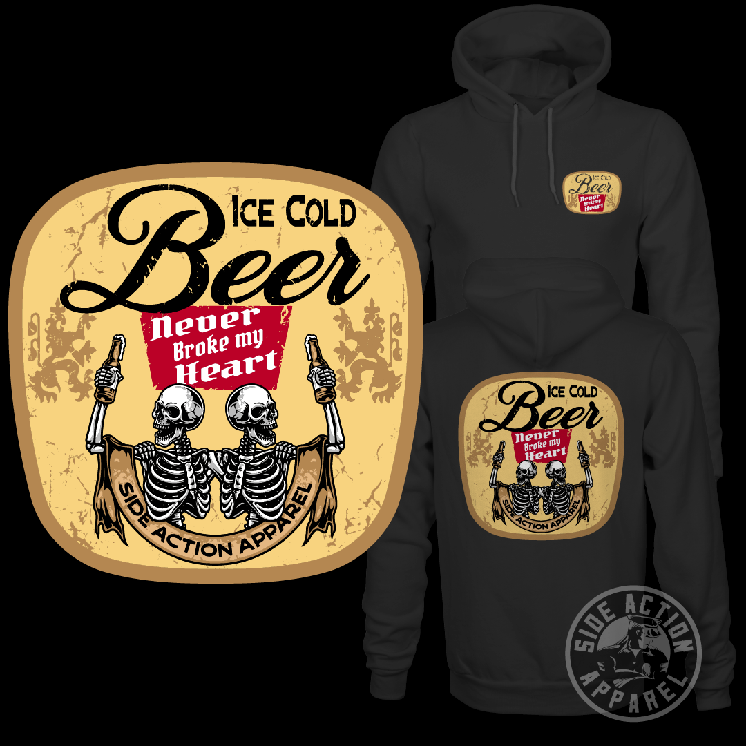 Beer Never Broke My Heart Hoodie