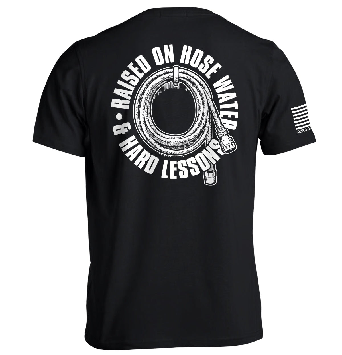 Raised On Hose Water & Hard Lessons