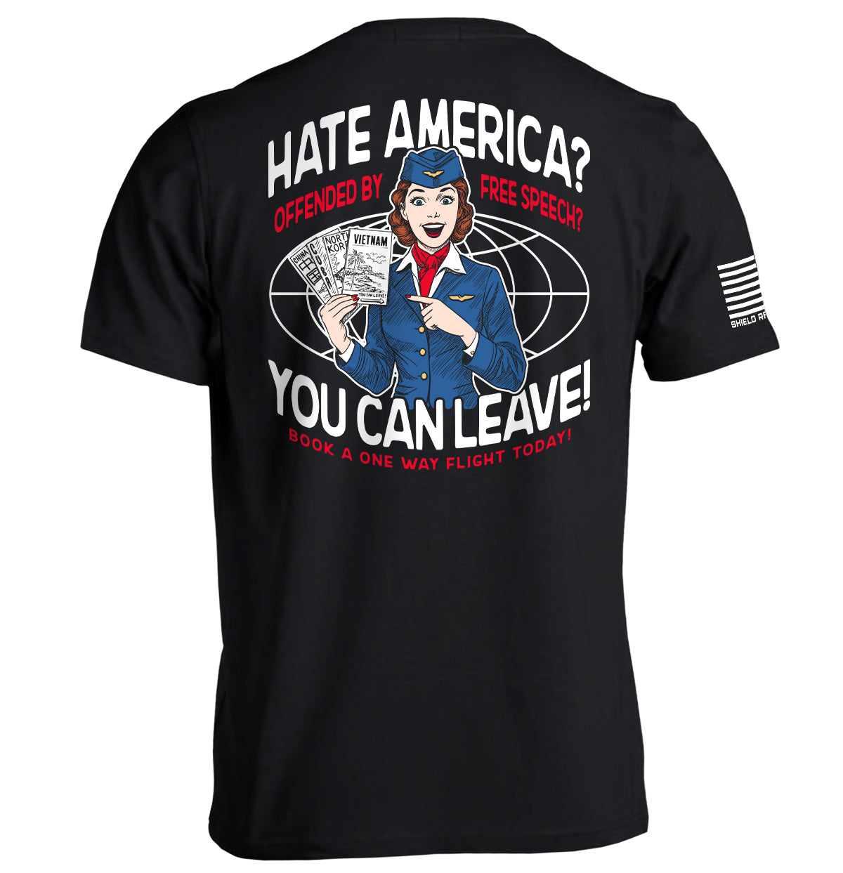 Hate America Offended By Free Speech You can Leave