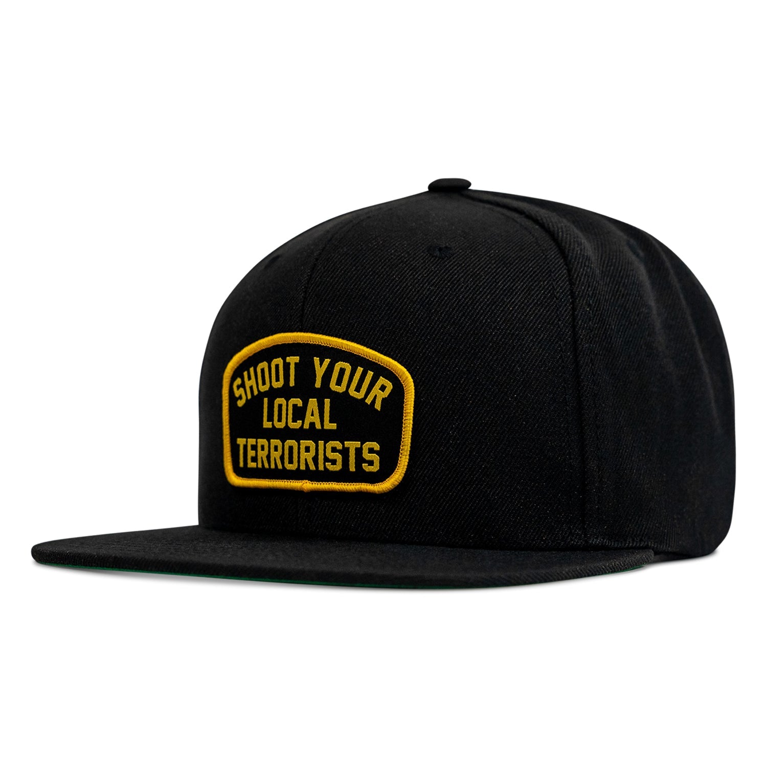 Shoot Your Local Terrorists Flat Bill SnapBack Cap