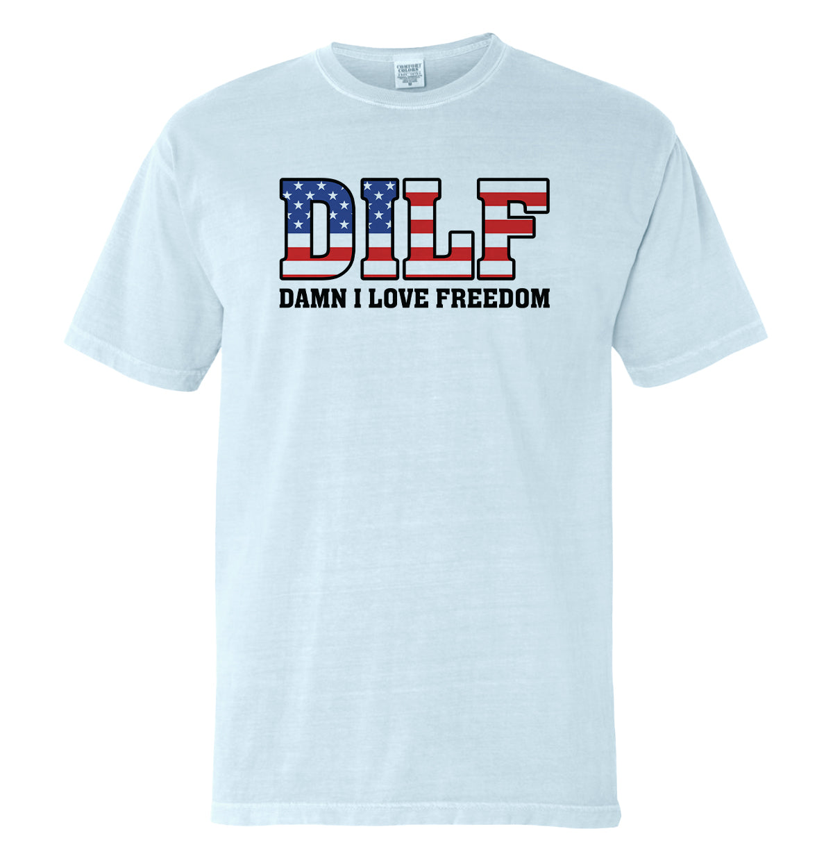 Damn I Love Freedom (Front)