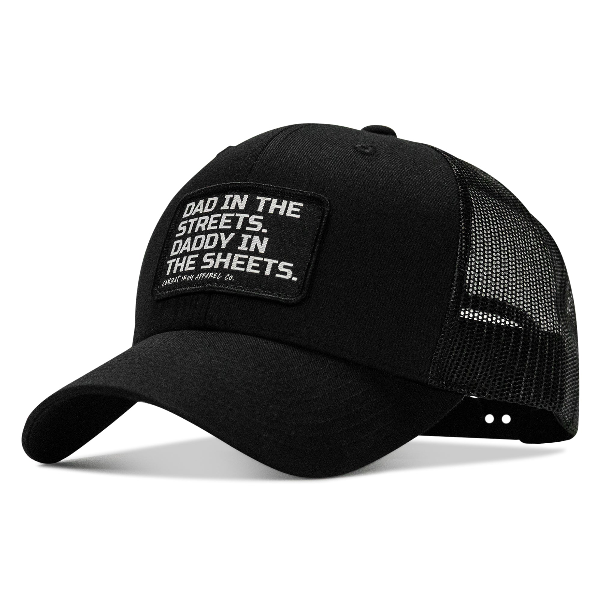Dad In The Streets. Daddy In The Sheets. Black Patch Snapback Hat