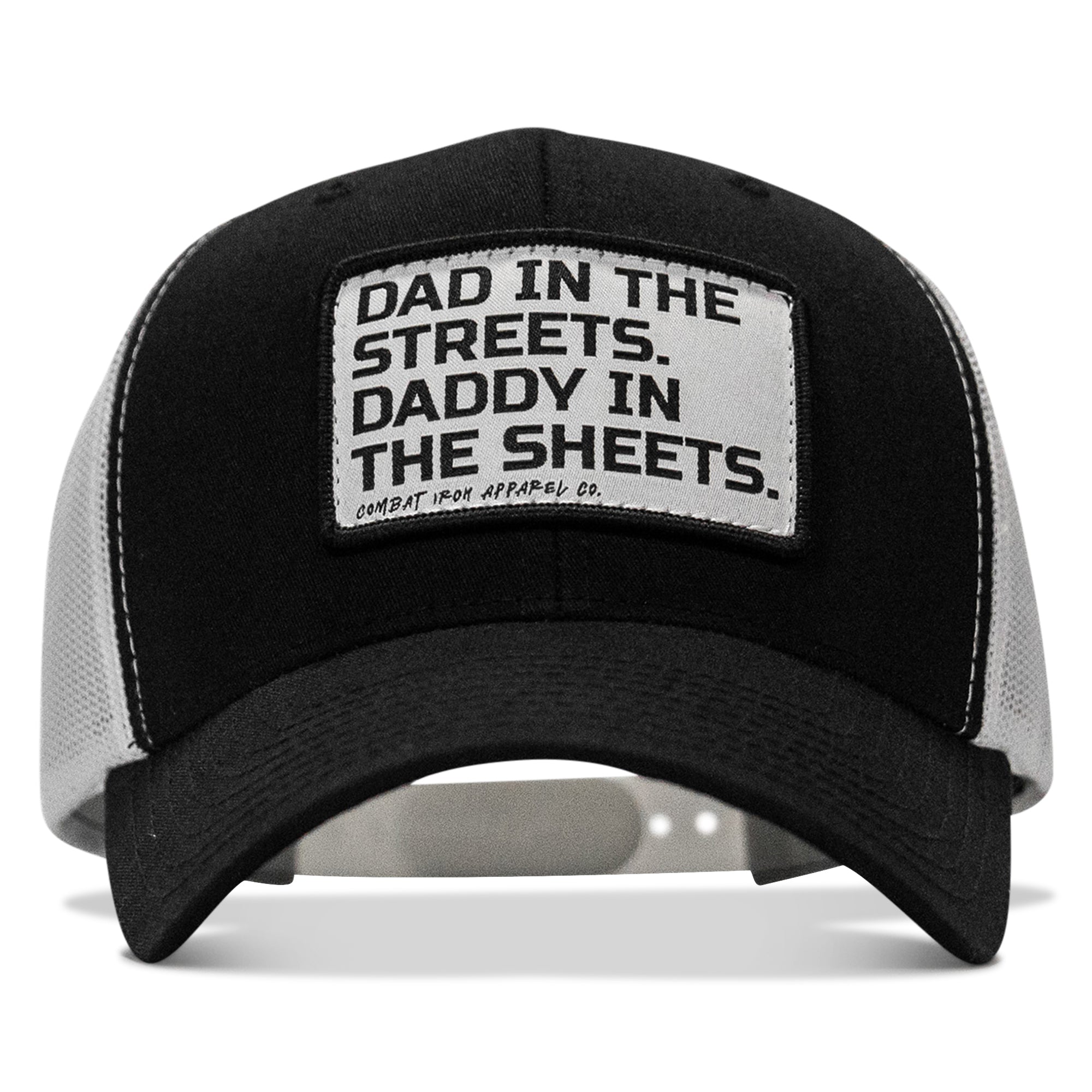 Dad In The Streets. Daddy In The Sheets. White Patch Snapback Hat