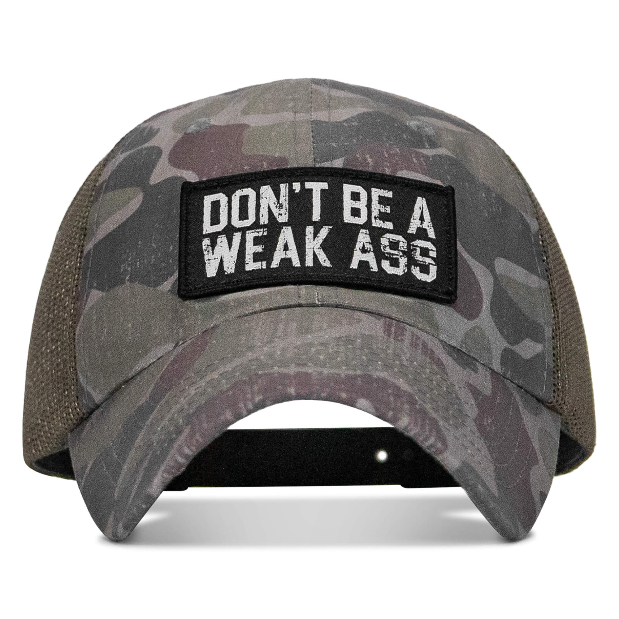 Don't Be A Weak Ass Patch Ripstop Snapback Hat