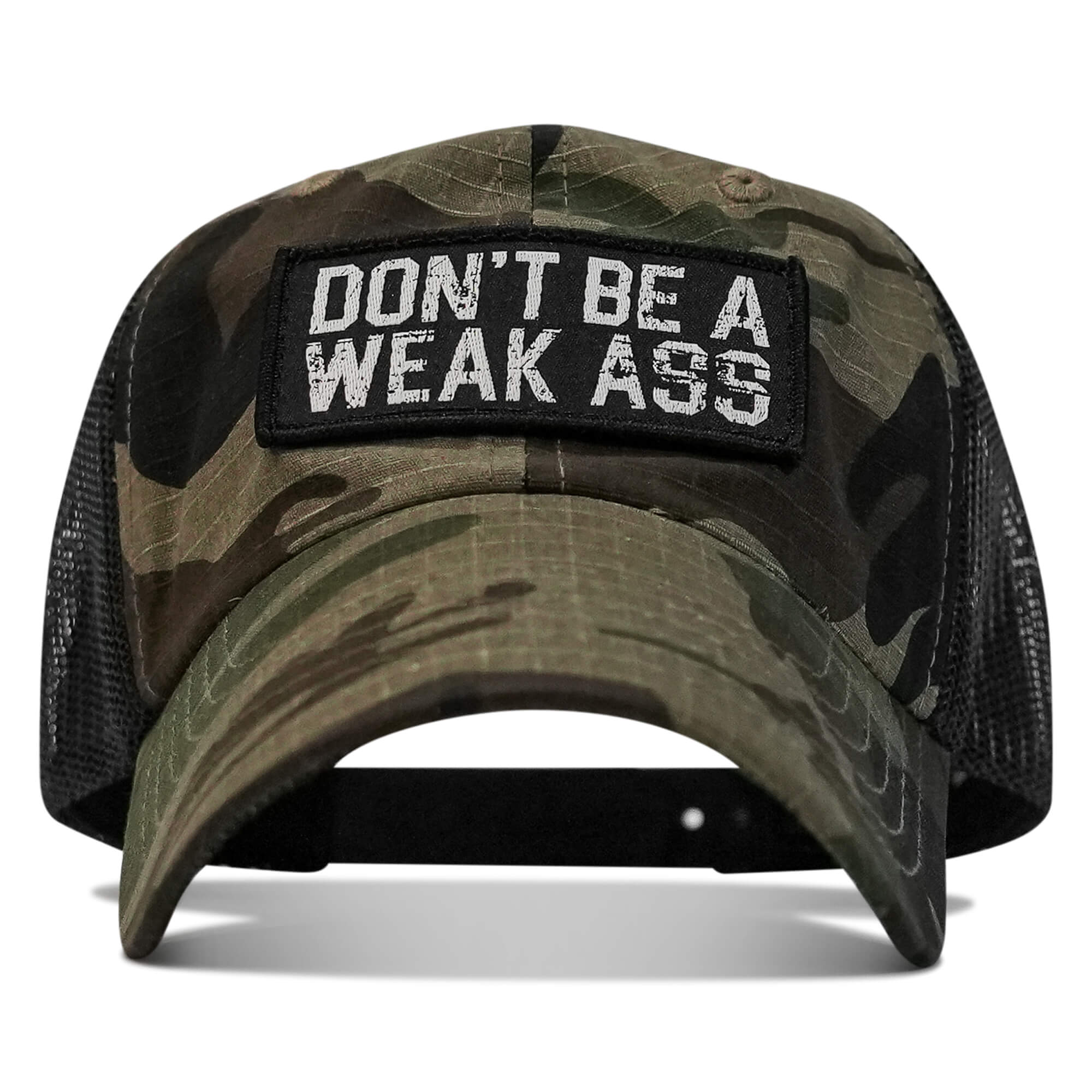Don't Be A Weak Ass Patch Ripstop Snapback Hat