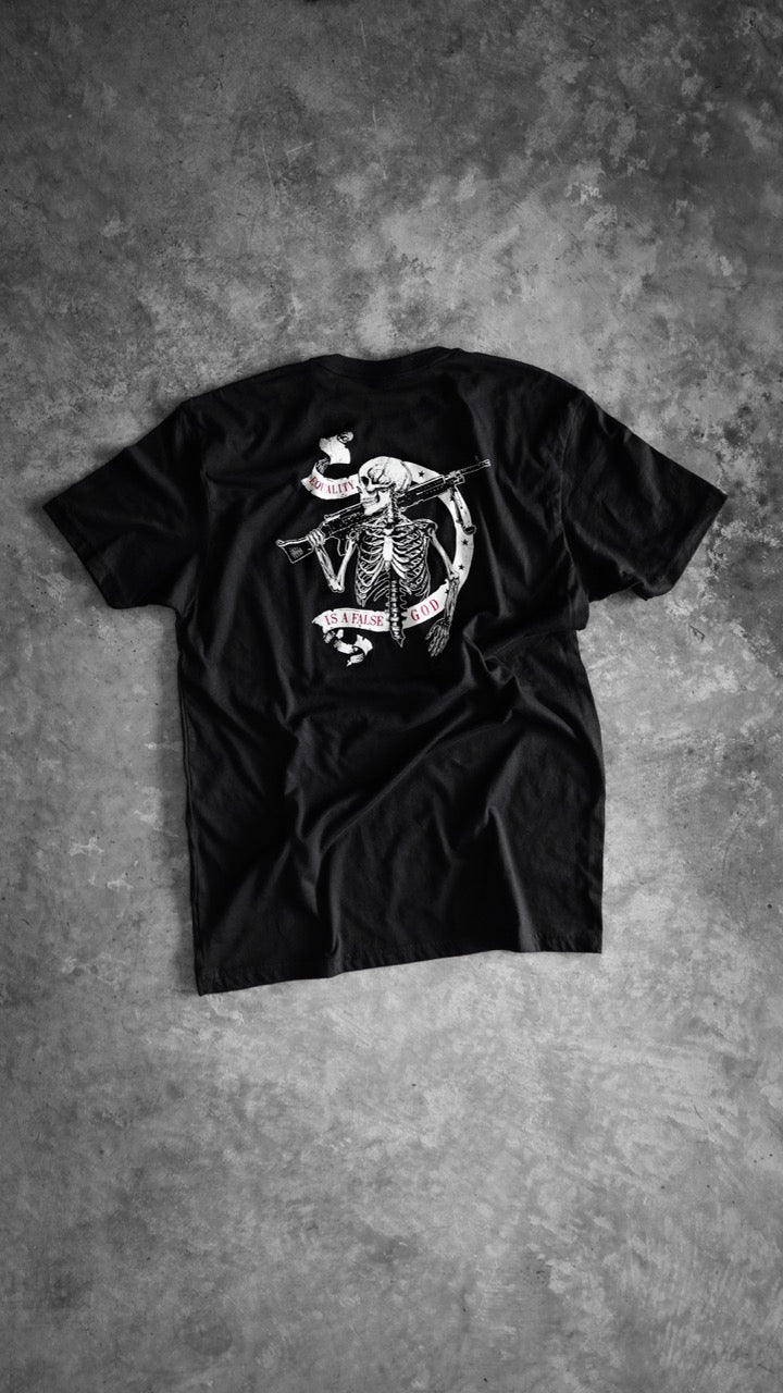 EQUALITY IS A FALSE GOD TEE