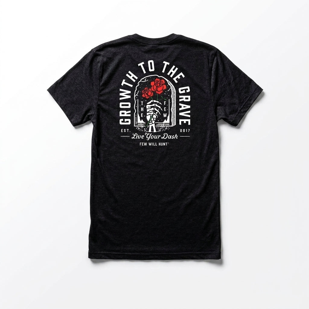 Growth to the Grave Tee