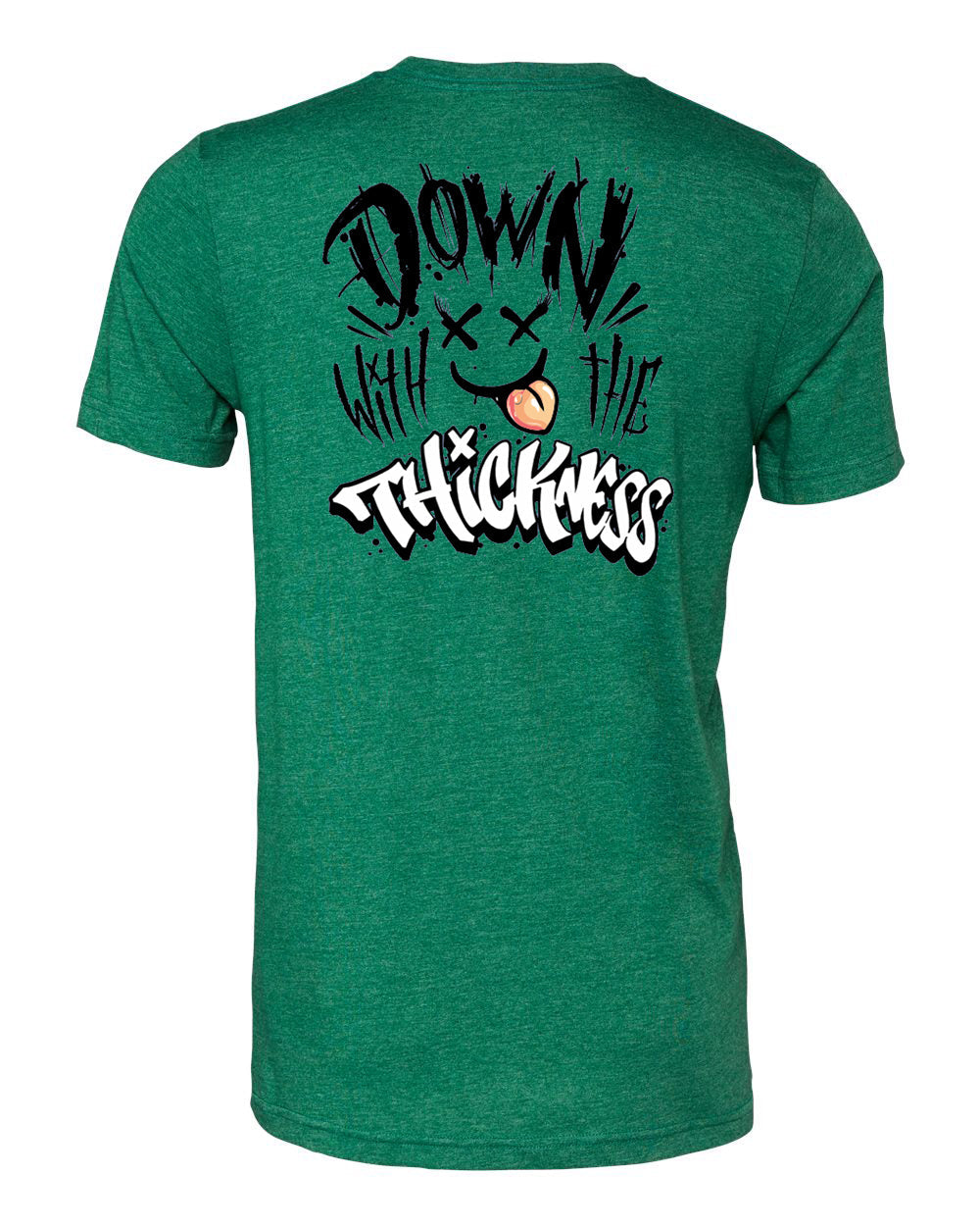 Down with the Thickness Tee