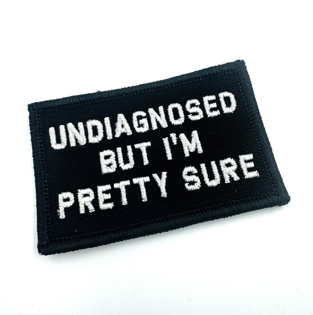 As Seen on Socials - "Undiagnosed But I'm Pretty Sure" - 2x3 Patch - Olive Drab w/black