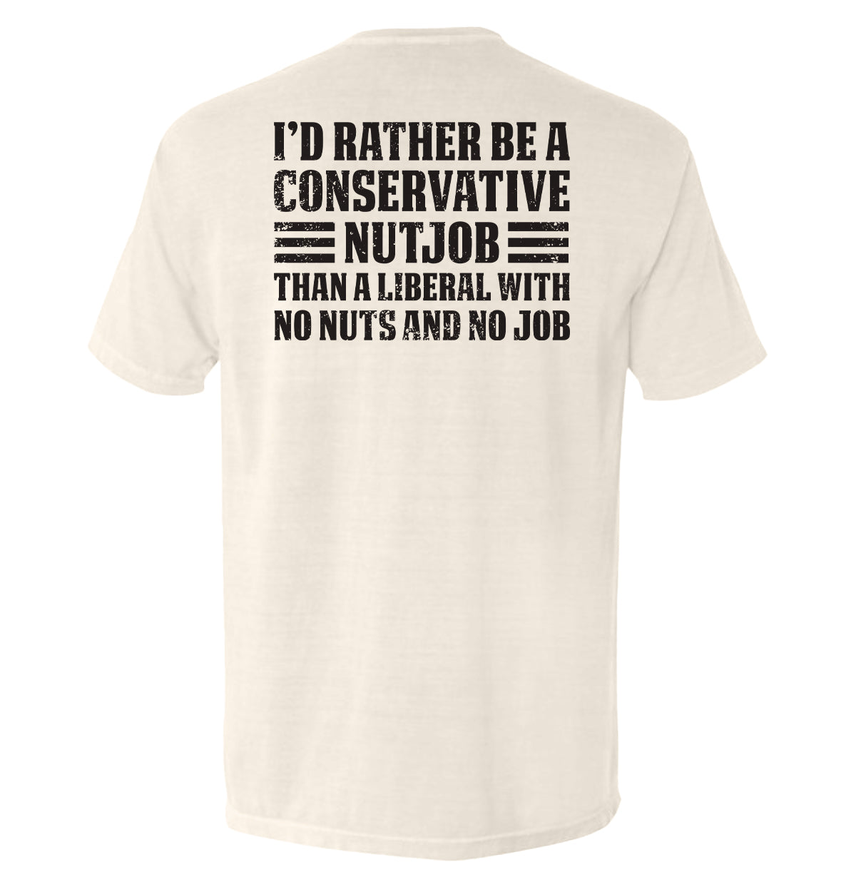 I'd Rather Be A Conservative Nutjob