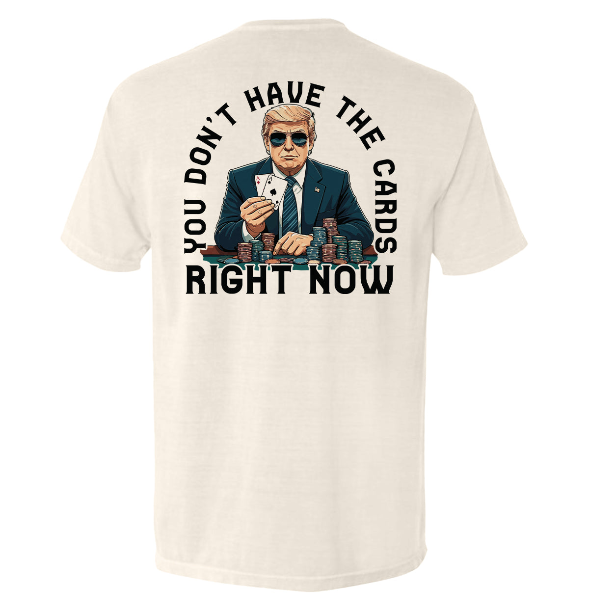 You Don't Have The Cards Right Now