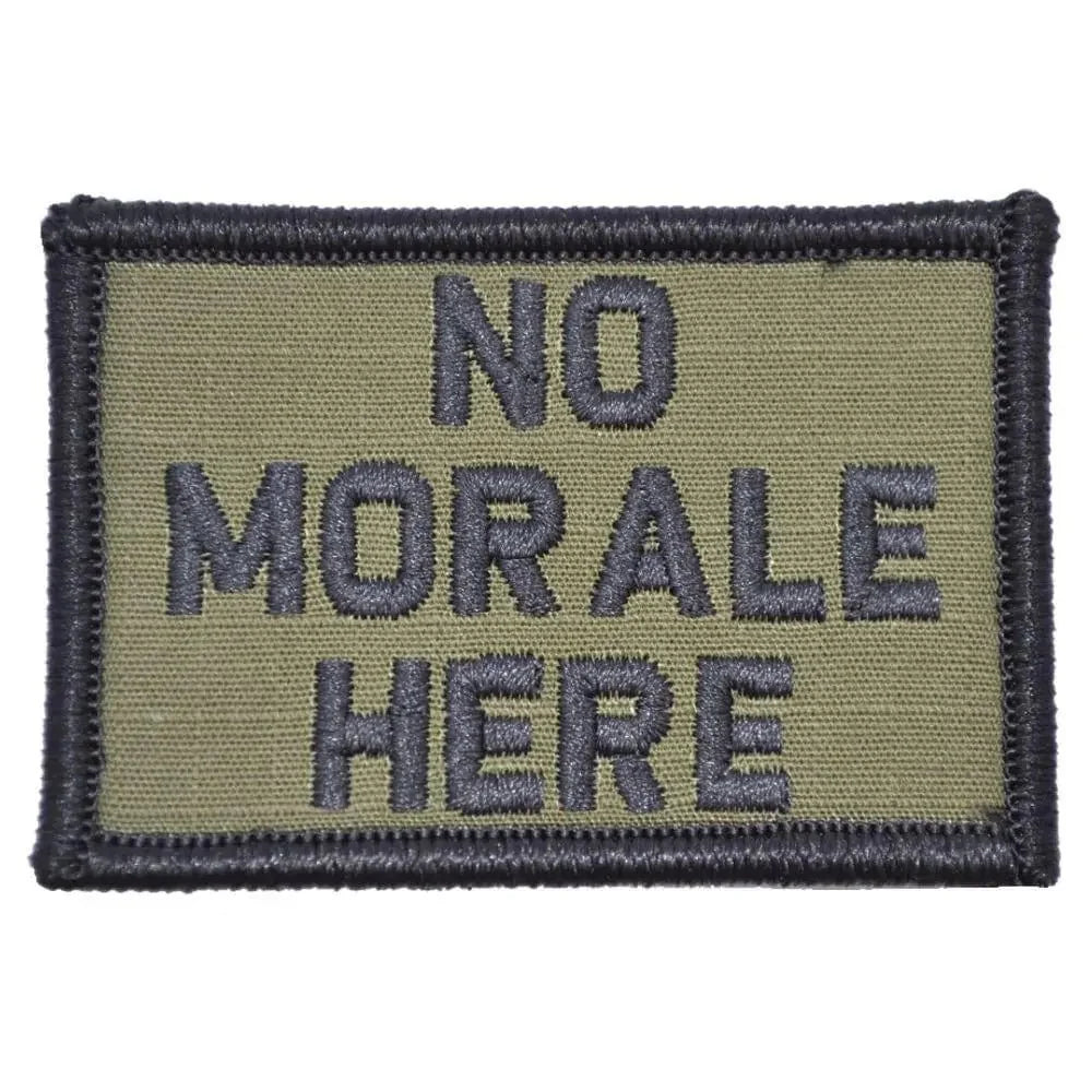 "NO MORALE HERE” TACTICAL MORALE PATCH