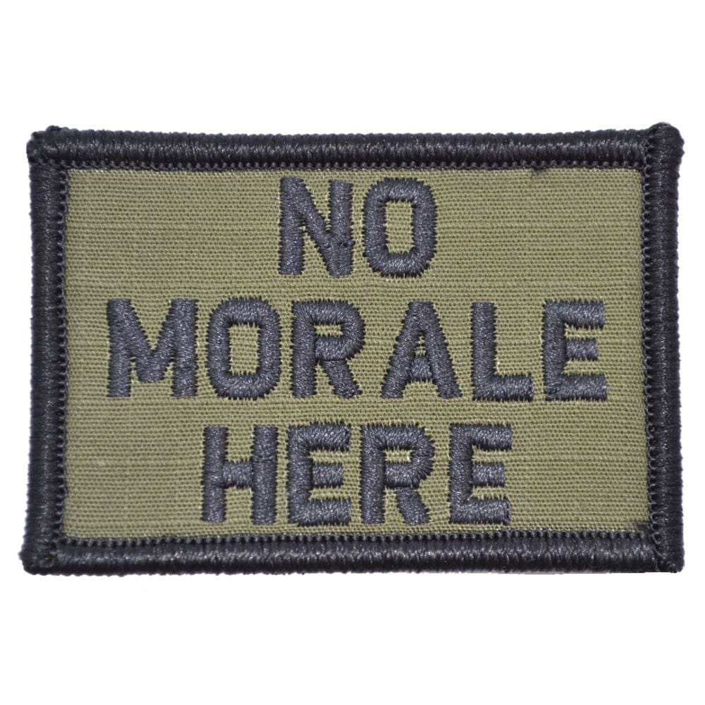 "NO MORALE HERE” TACTICAL MORALE PATCH