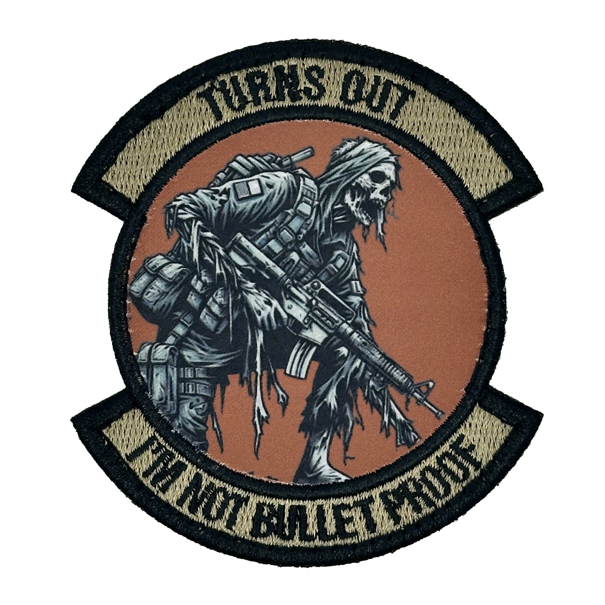 Turns Out I'm Not Bulletproof - Zombie - In Dangerous Professions - 3" Embroidered/Sublimated Patch