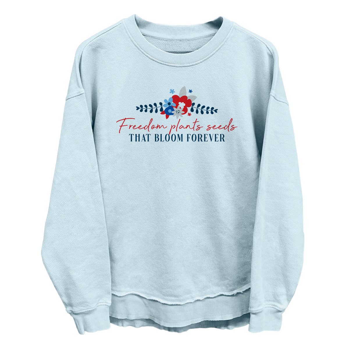 Freedom Plants Seeds That Bloom Forever (Front)