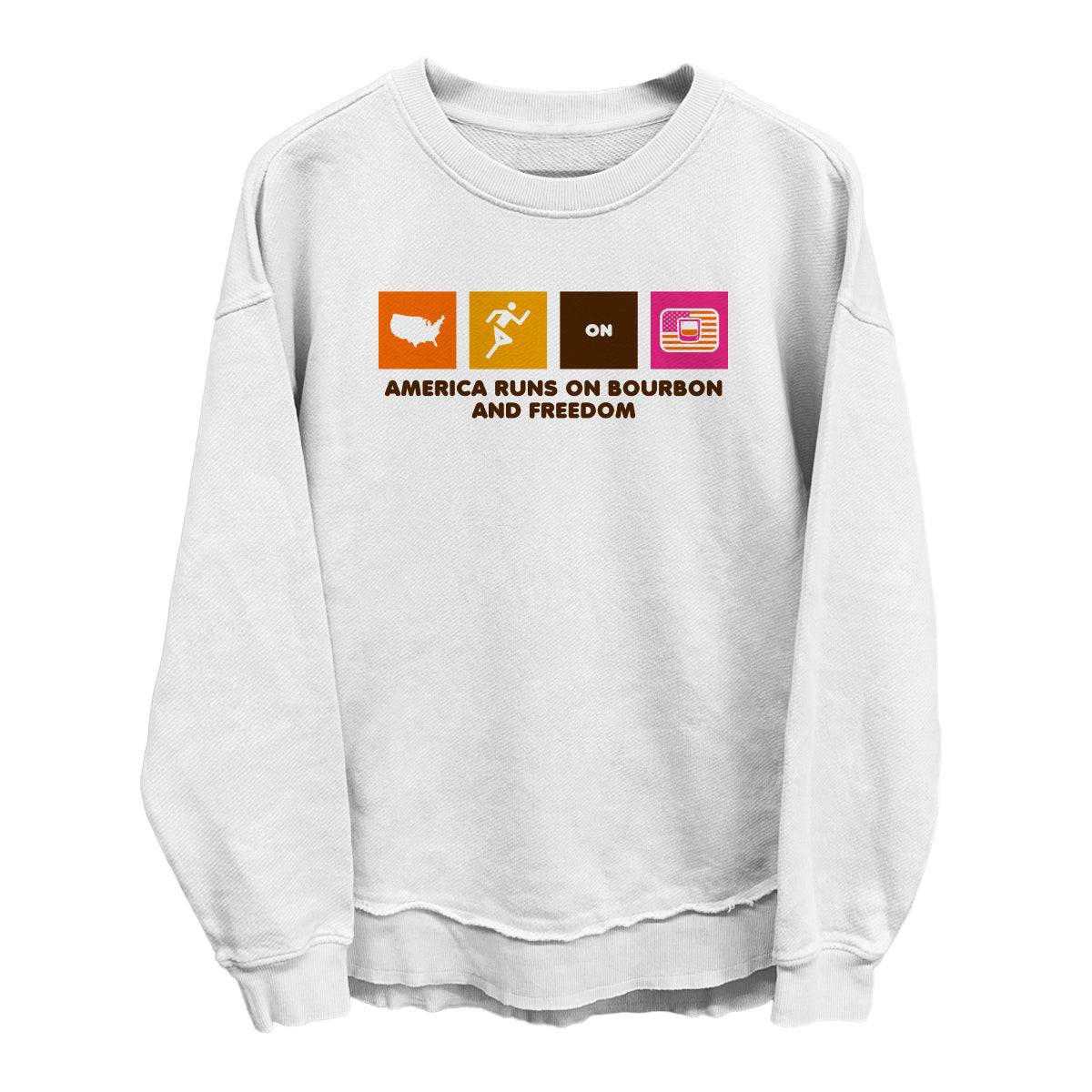 America Runs on Bourbon and Freedom (Front)