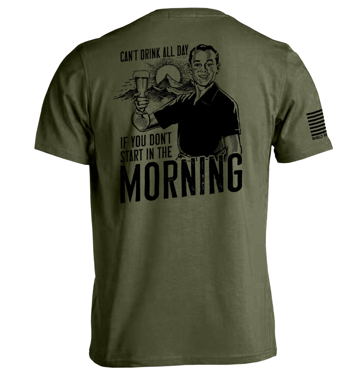 Can't Drink All Day If You Don't