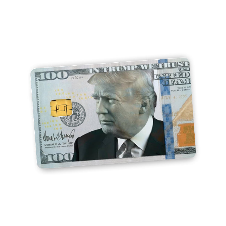Trump 100 Dollar Bill Credit Card Skin Decal
