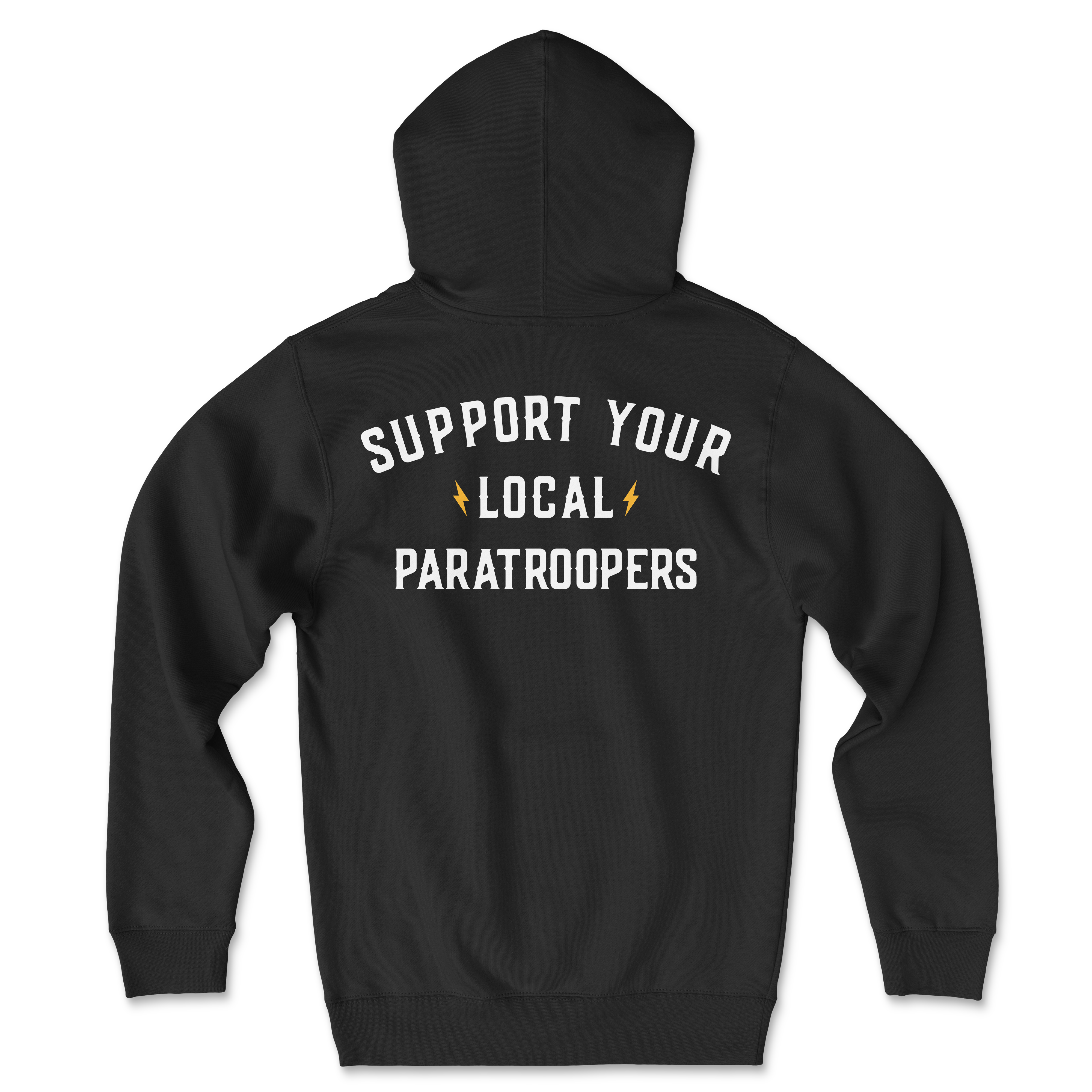 Support Your Local Paratroopers Hoodie
