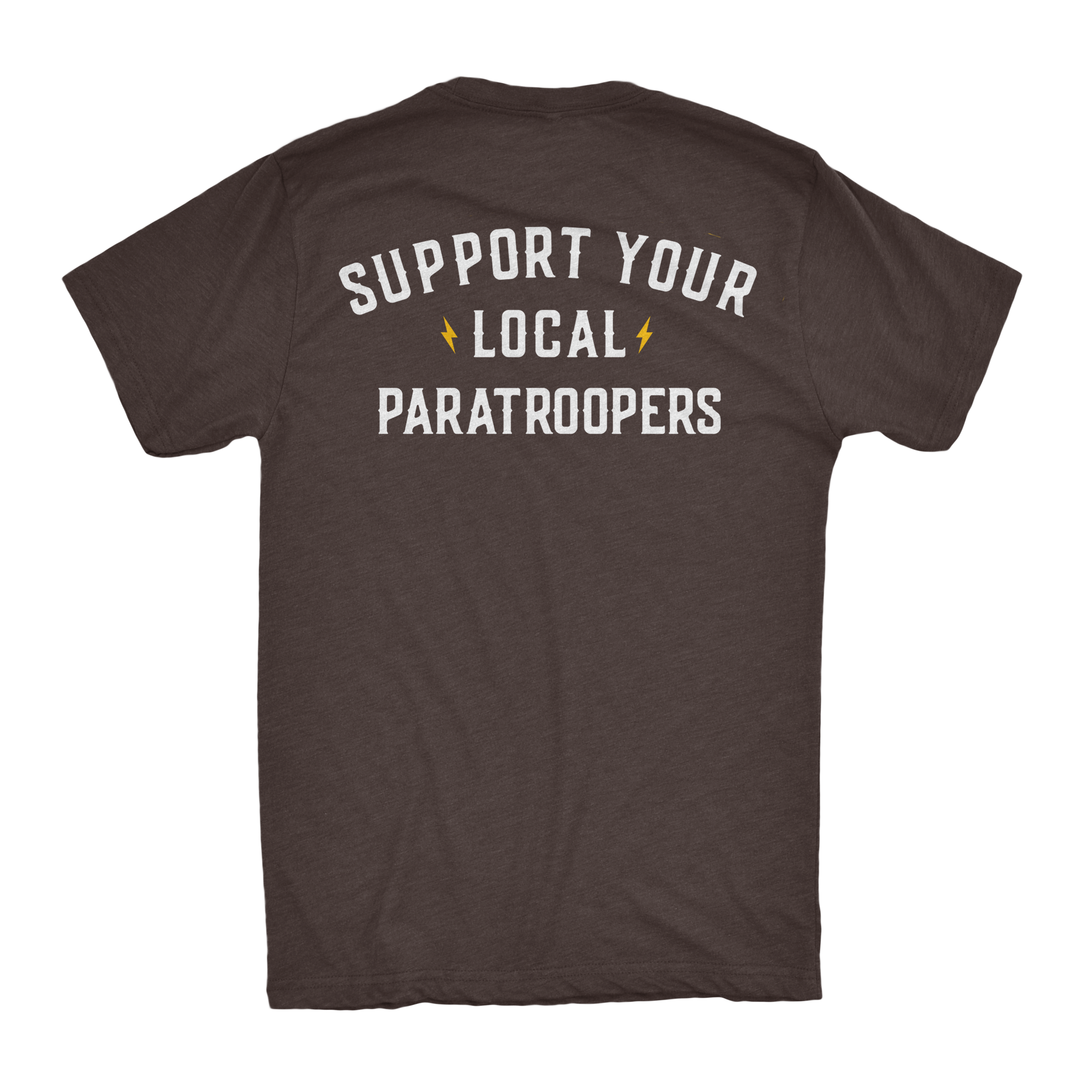 Support Your Local Paratroopers Shirt