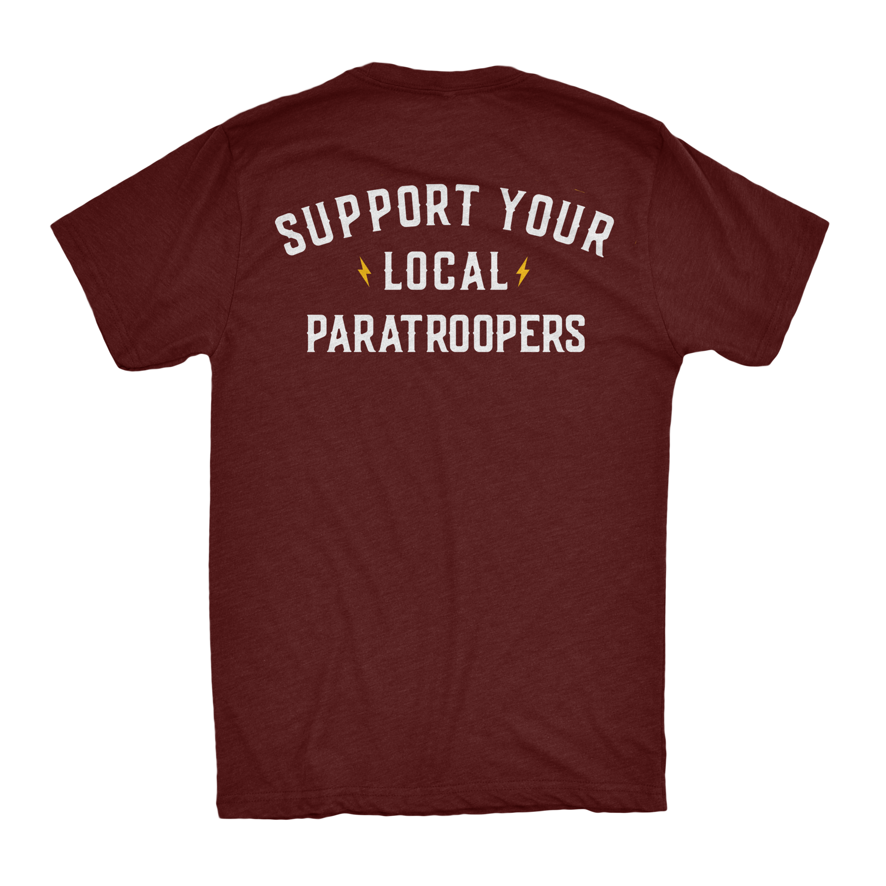 Support Your Local Paratroopers Shirt