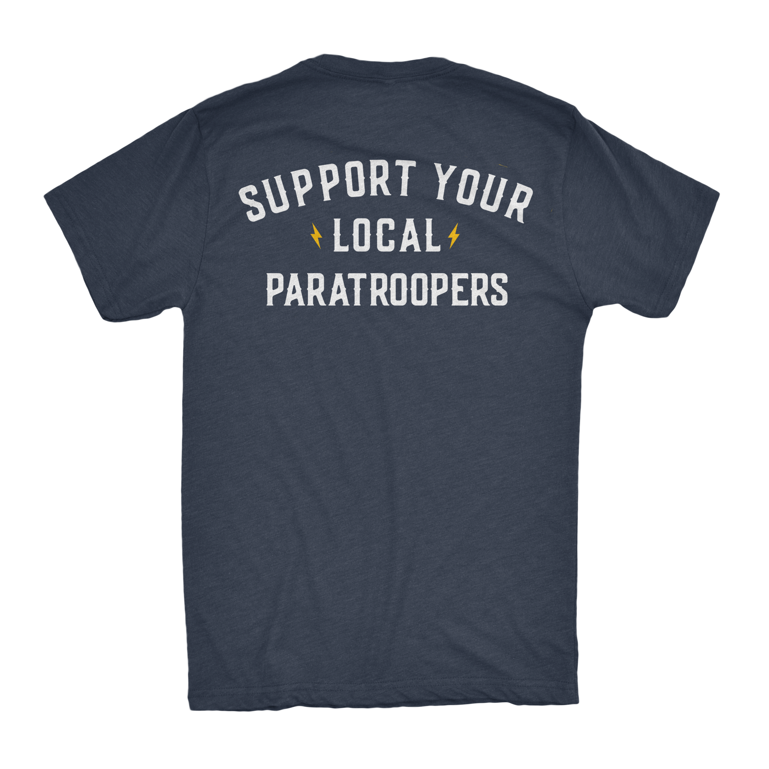 Support Your Local Paratroopers Shirt
