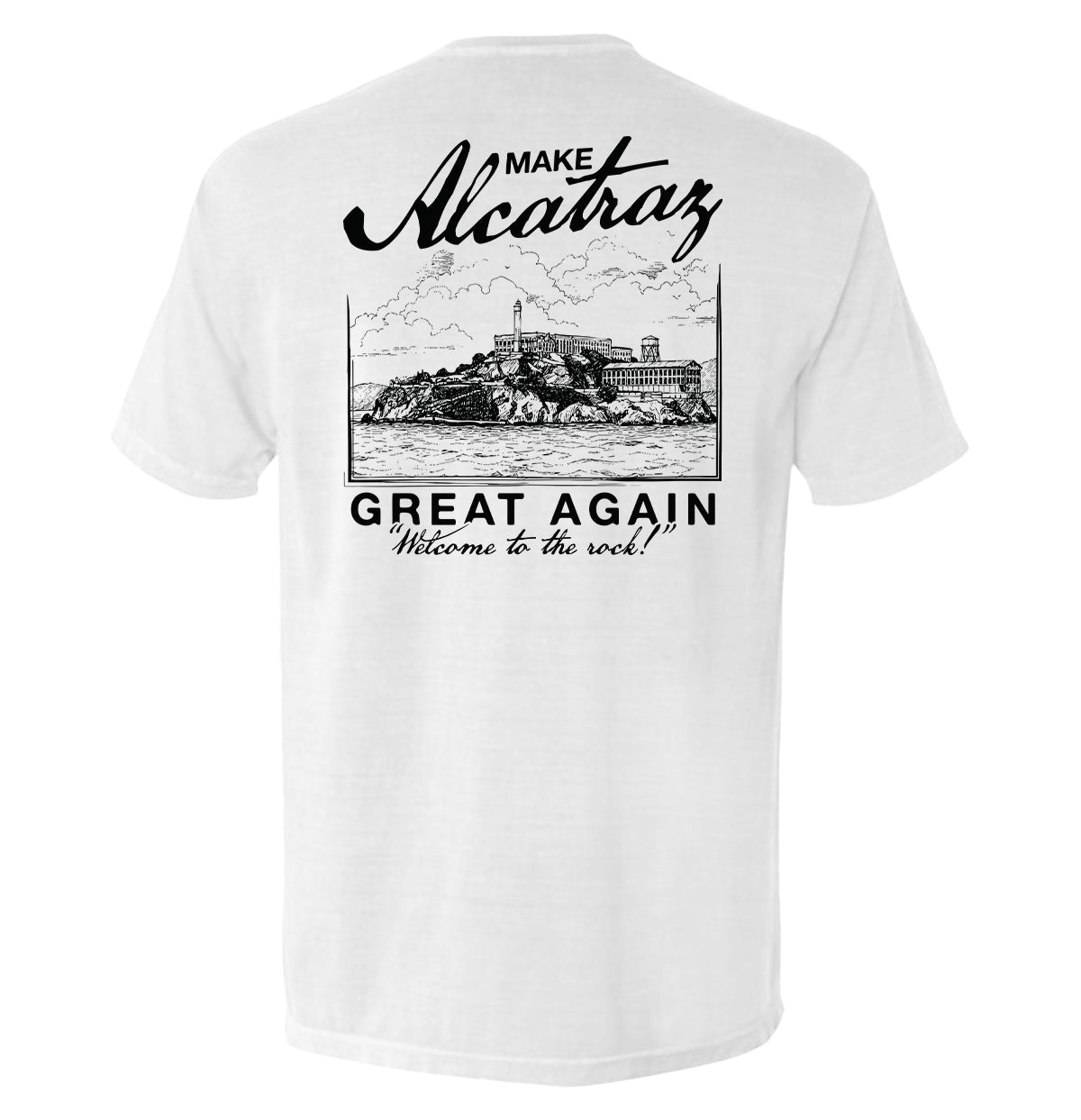 Make Alcatraz Great Again
