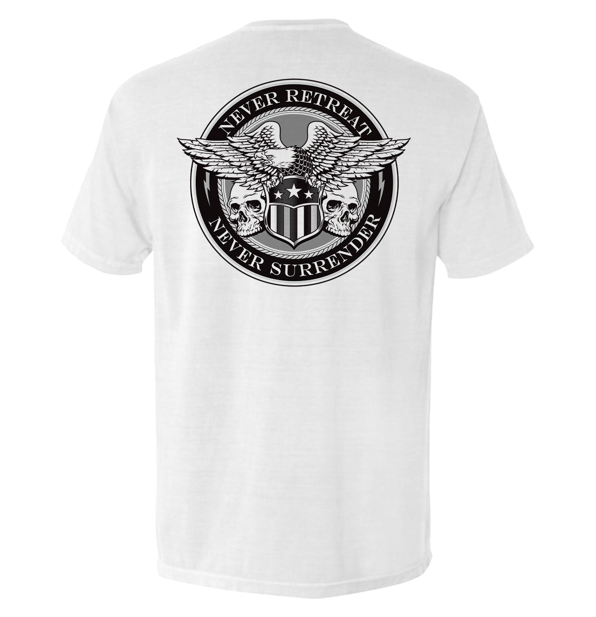 Never Retreat Never Surrender Skulls