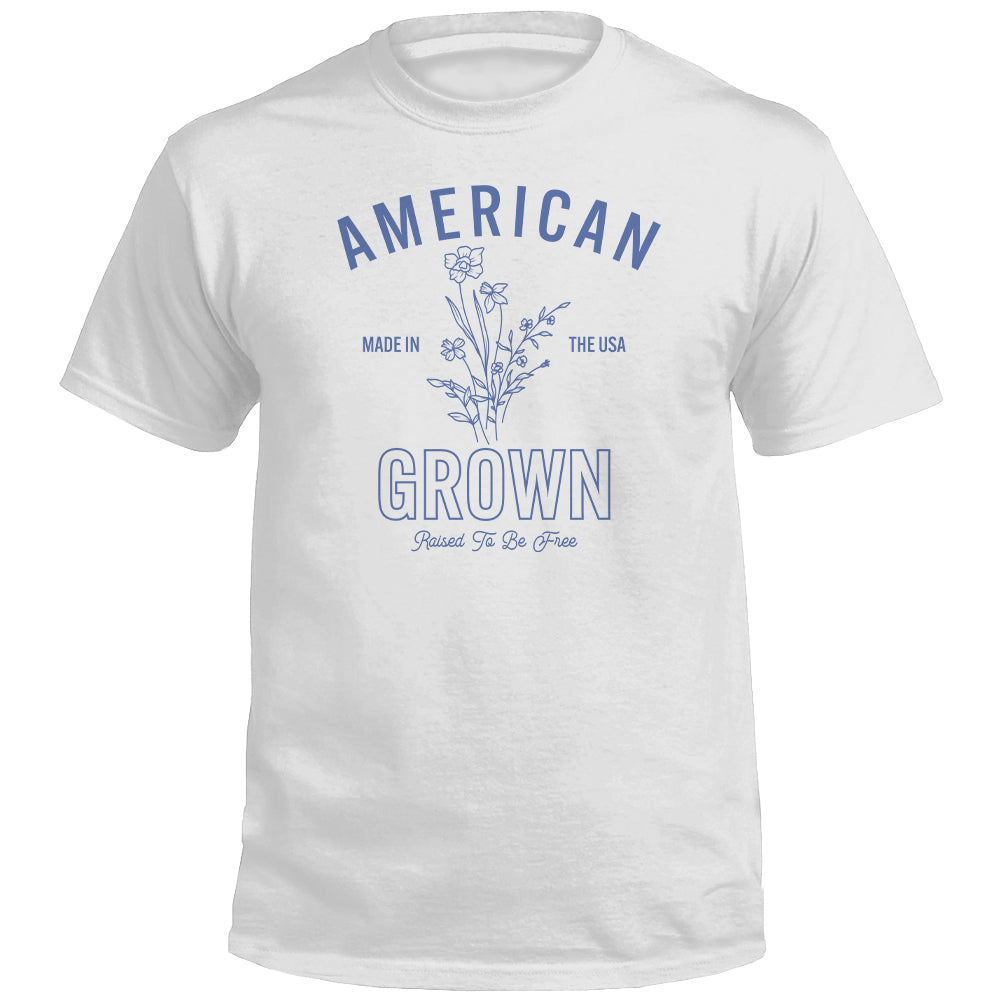 American Grown Raised To Be Free (Front)