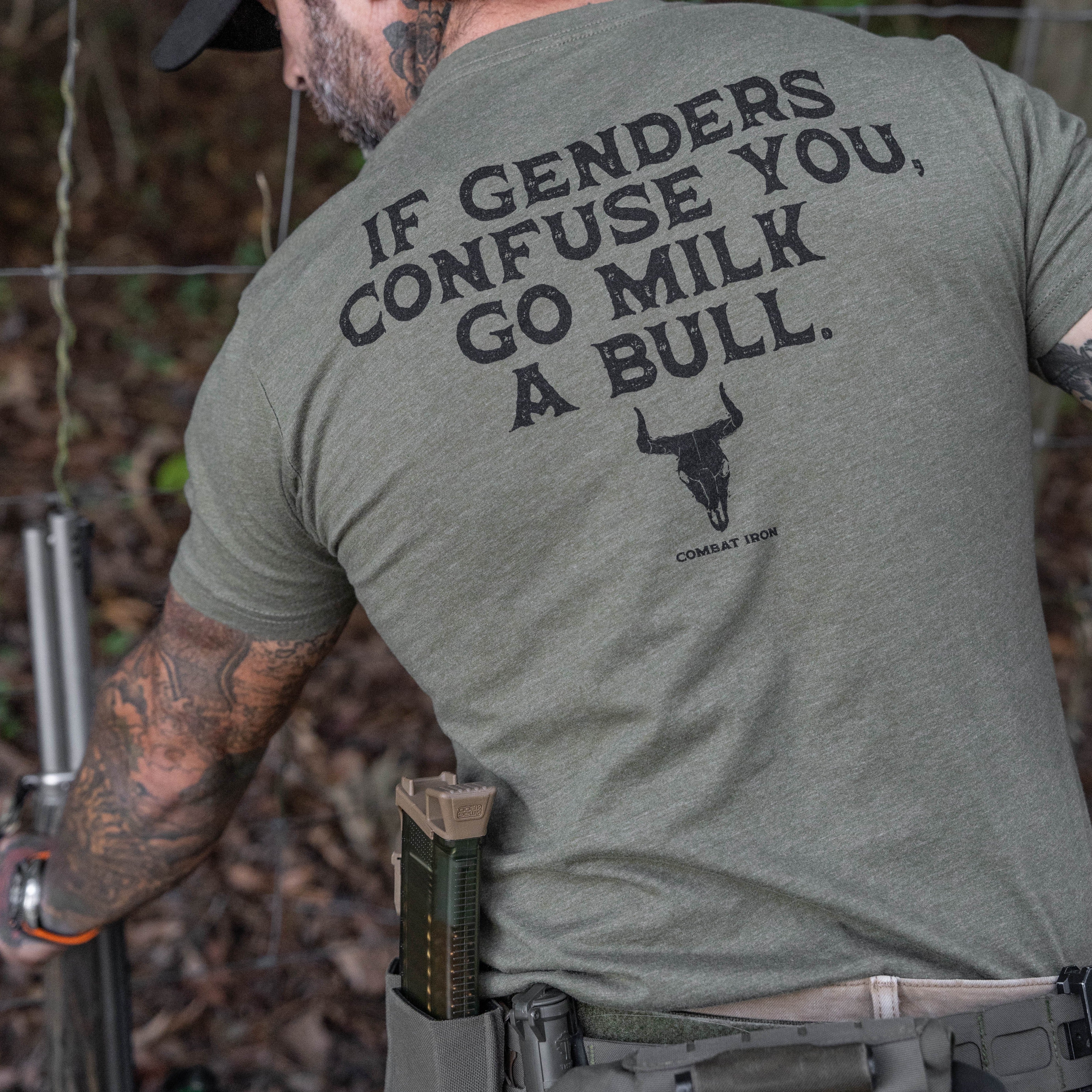 If Genders Confuse You, Go Milk a Bull Men's T-Shirt