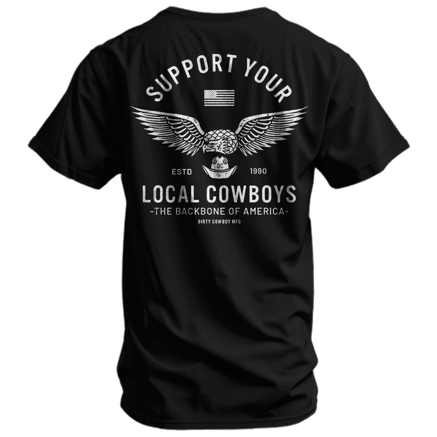 Support Your Local Cowboys Men's T-Shirt