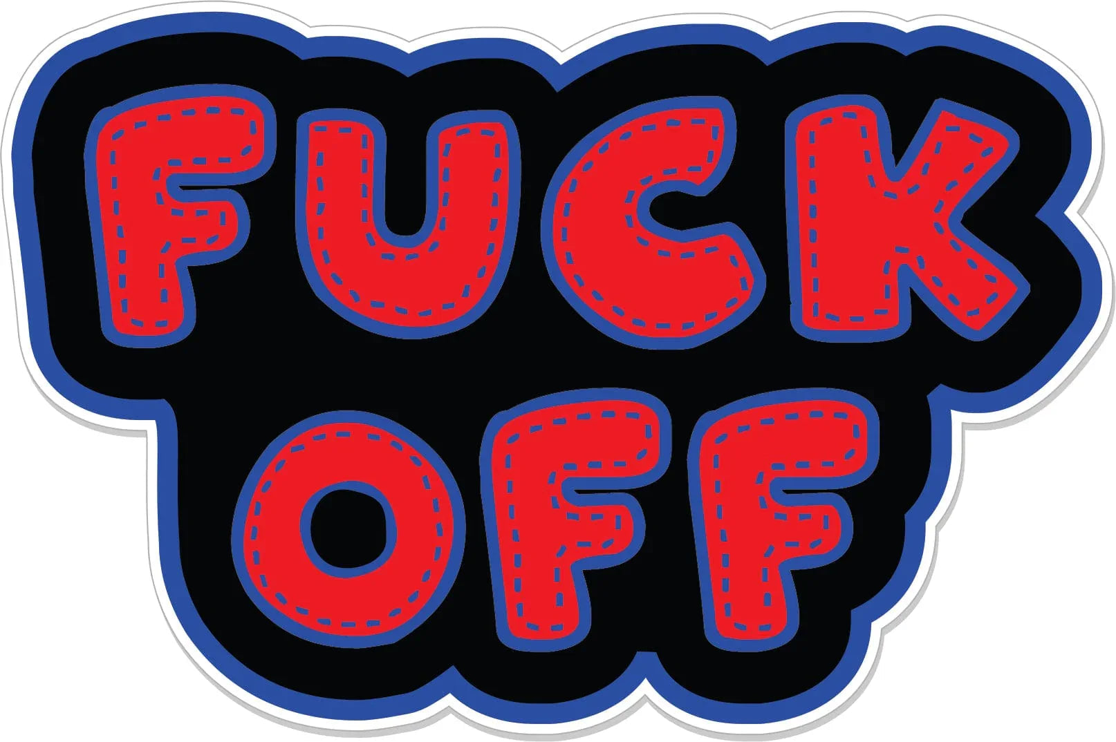 FUCK OFF STICKER