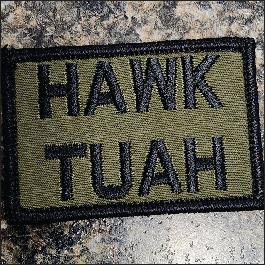 "HAWK TUAH” TACTICAL MORALE PATCH
