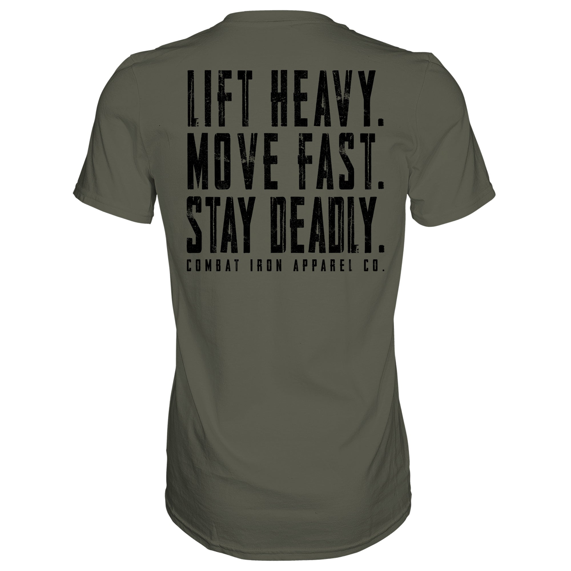 Originales Motto: Heb schwer. Beweg dich schnell. Bleib tödlich. Herren-T-Shirt