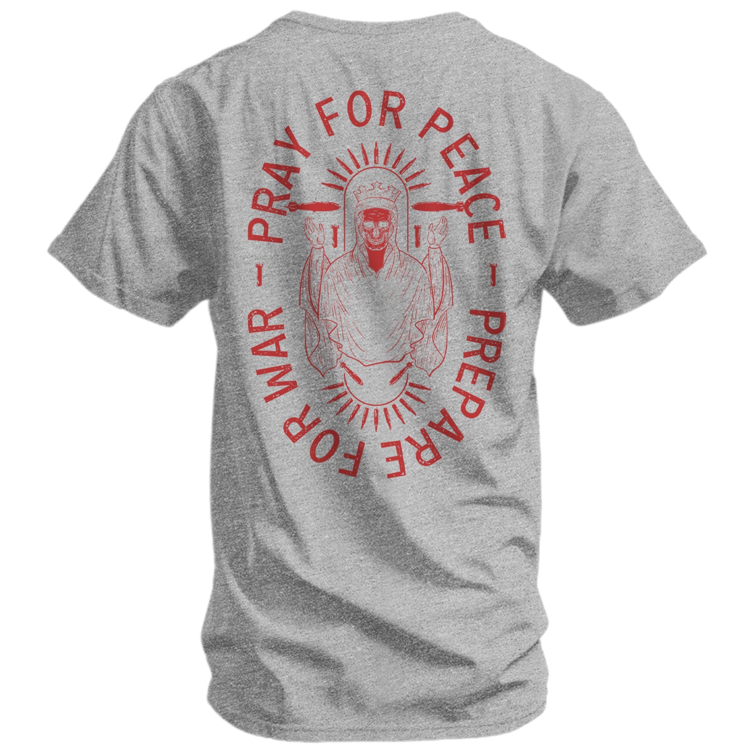 Bete Für Frieden. Bereite Dich Auf Krieg Vor. Herren T-Shirt