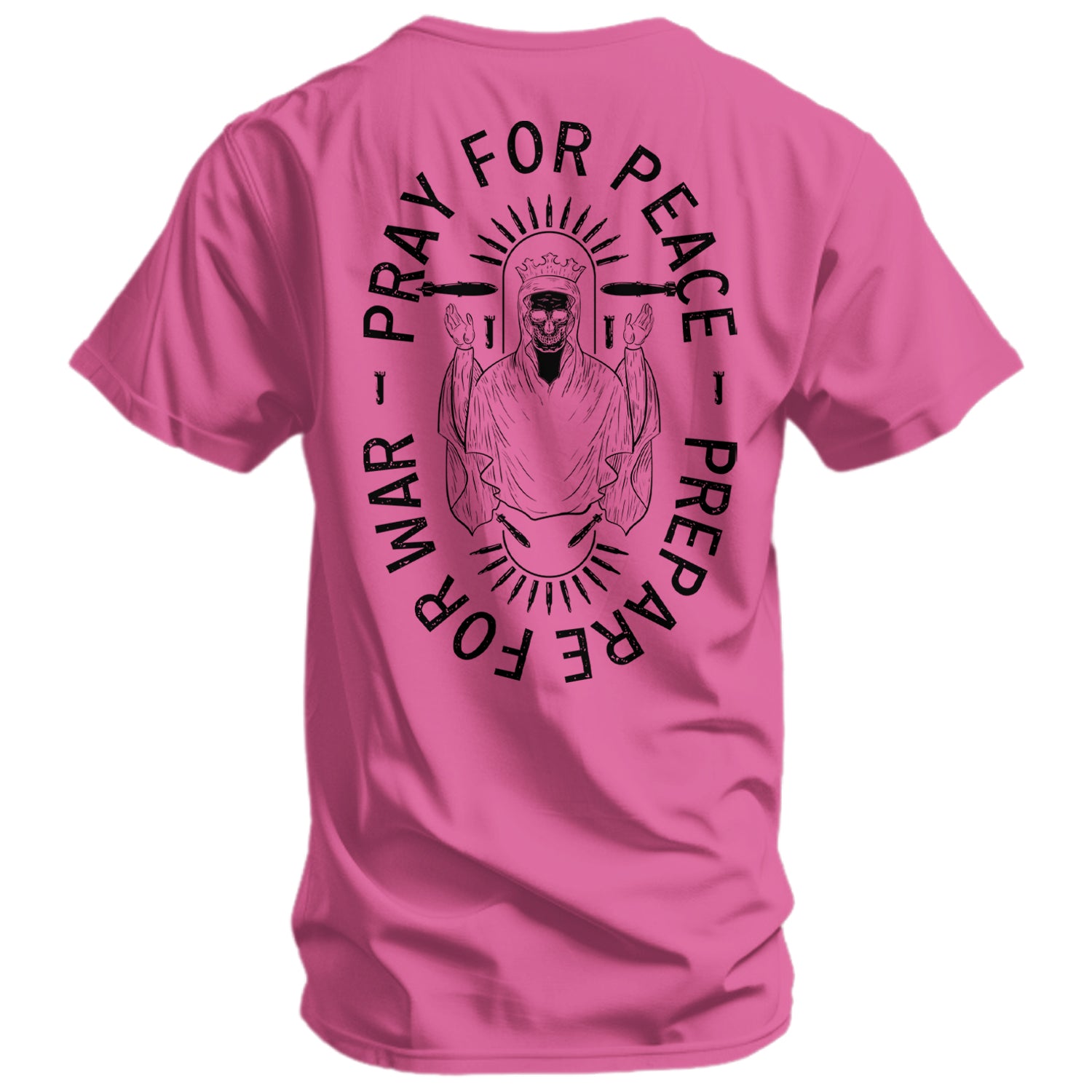 Bete Für Frieden. Bereite Dich Auf Krieg Vor. Herren T-Shirt