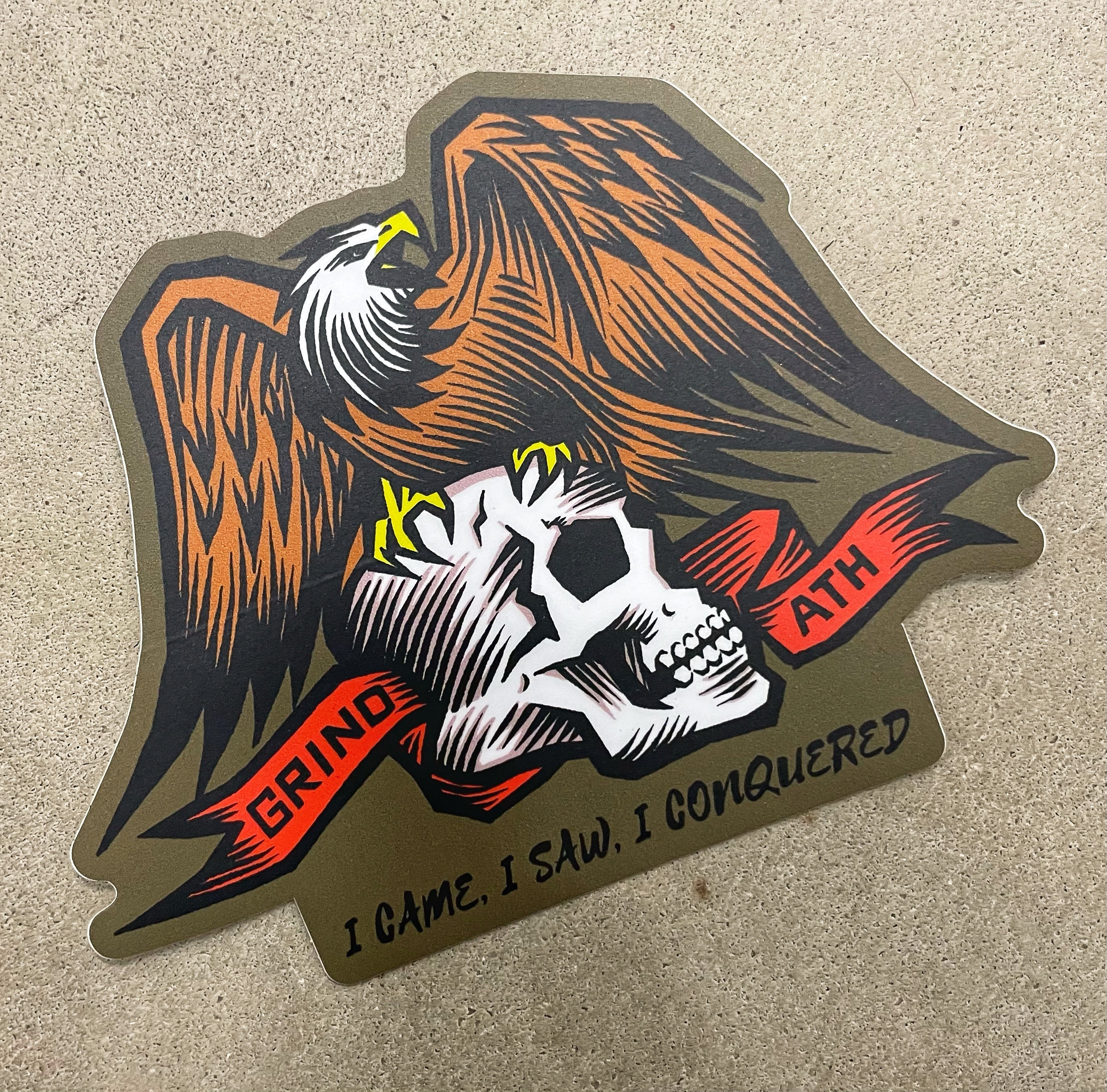 I Came, I Saw, I Conquered - Sticker