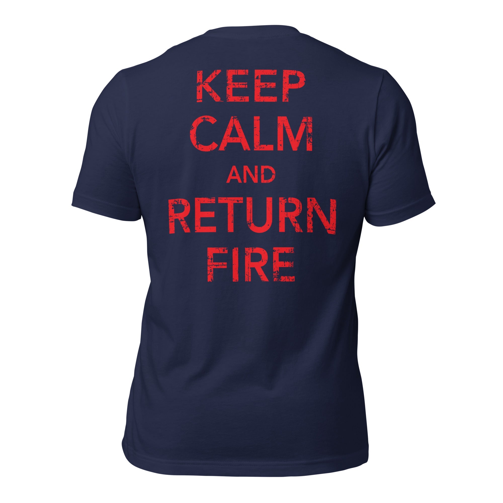 Keep Calm and Return Fire