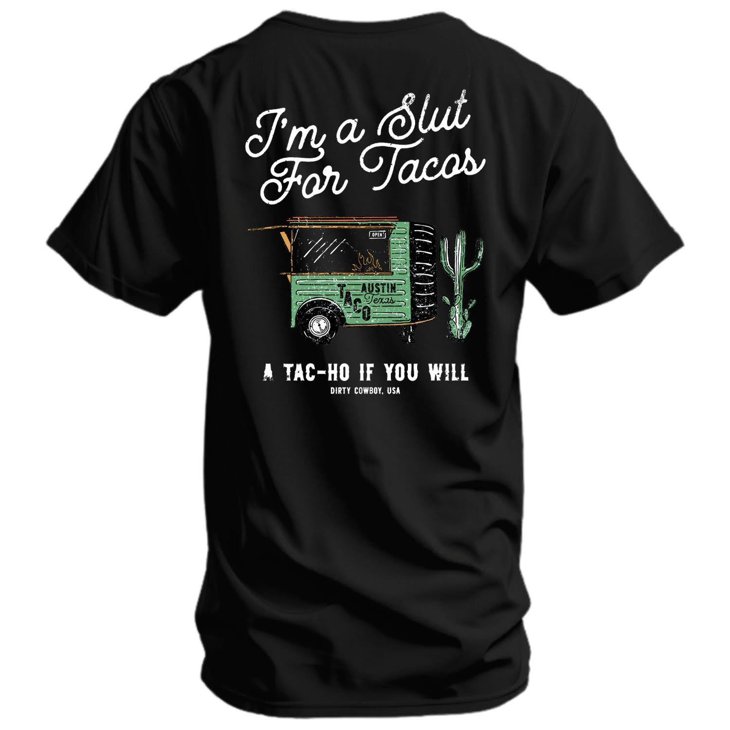 Slut For Taco's Men's T-Shirt