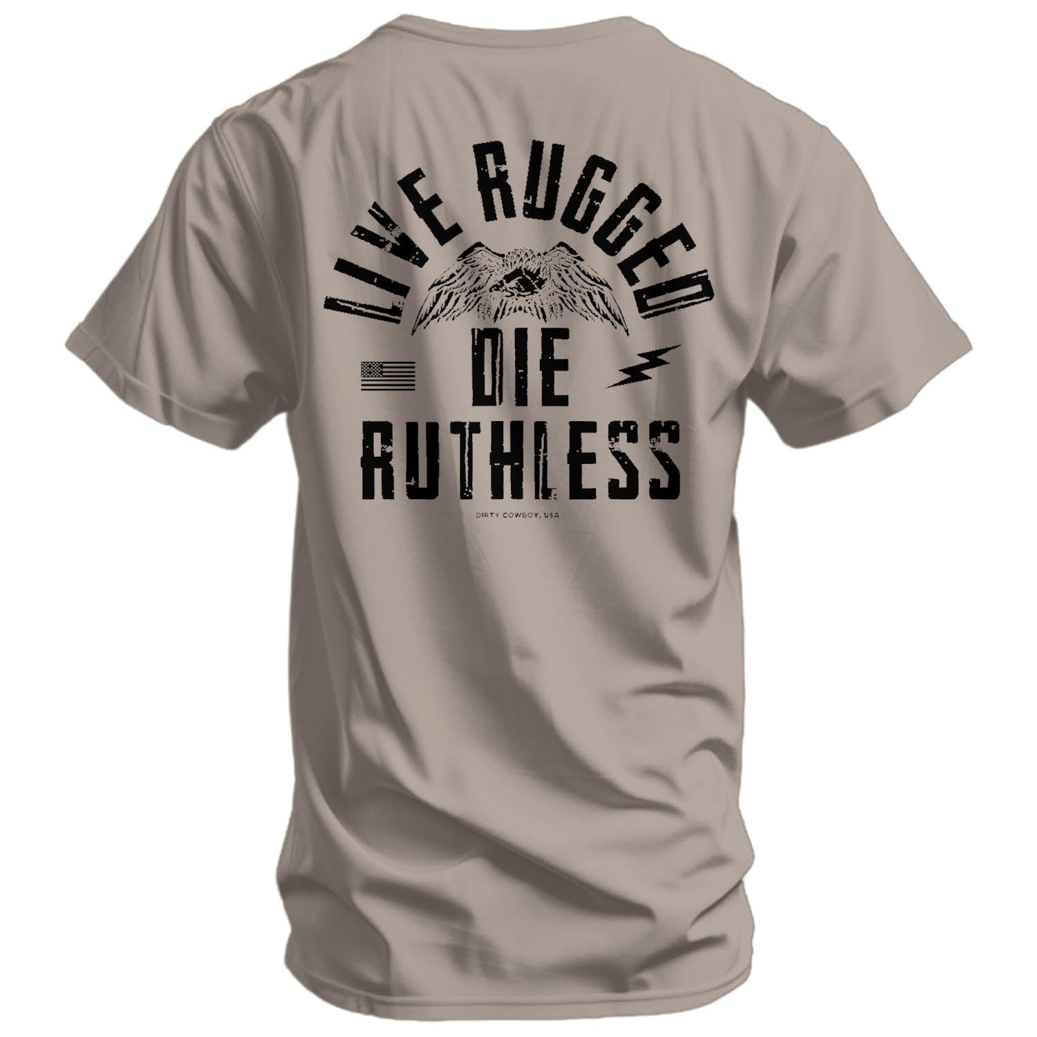 Live Rugged Die Ruthless Men's T-Shirt