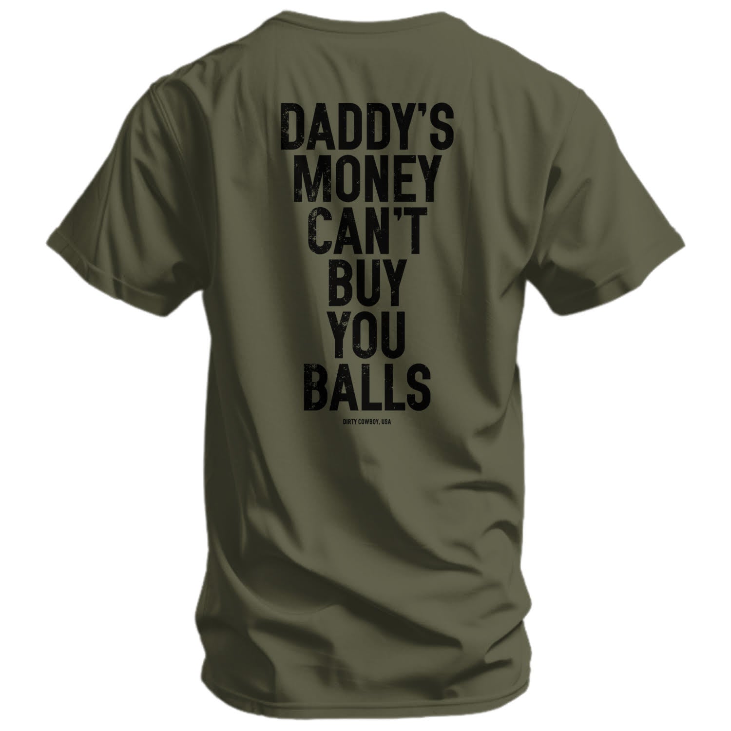 Daddy's Money Can't Buy You Balls Men's T-Shirt