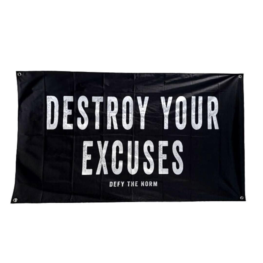 Destroy Your Excuses - Flag
