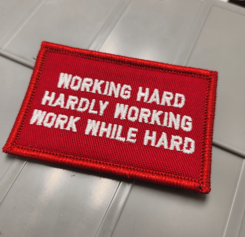 As Seen on Socials - Working Hard - Hardly Working - Work While Hard - 2x3 Patch - Red w/White