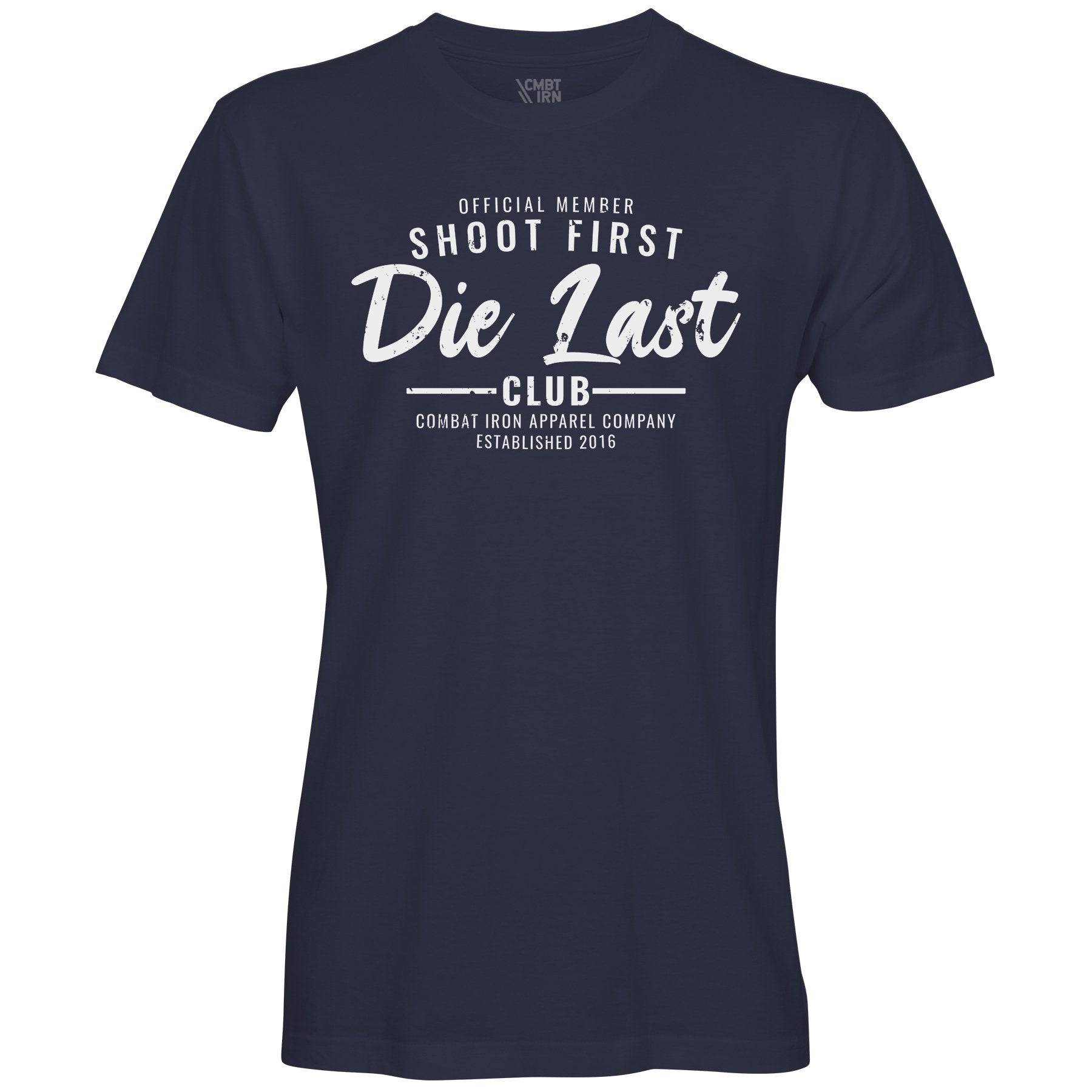 Shoot First. Die Last. Tactical Athlete Club Men's T-Shirt